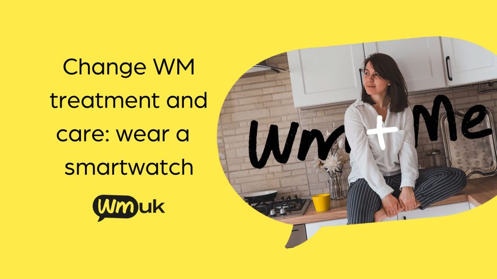 Change WM Treatment and care: wear a smart watch